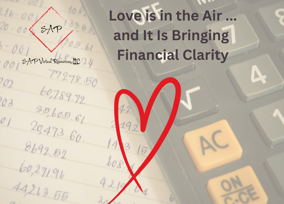 Love Is In The Air … And It Is Bringing Financial Clarity